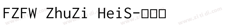 FZFW ZhuZi HeiS字体转换